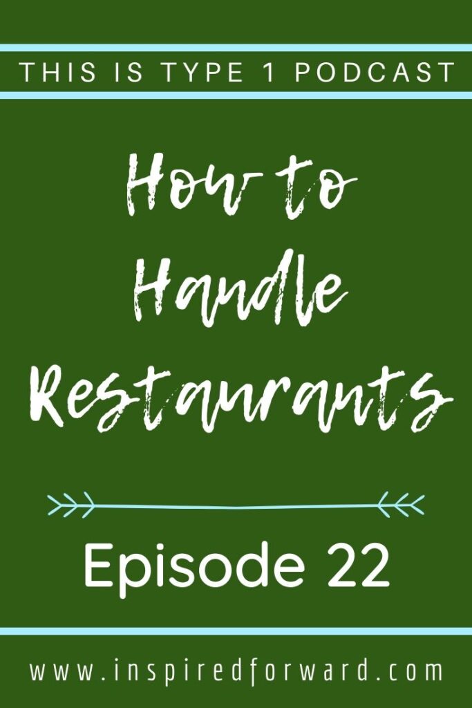 episode-22-eating-at-restaurants-with-type-1-diabetes-this-is-type-1